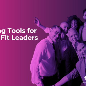 Profiling Tools for Future Fit Leaders