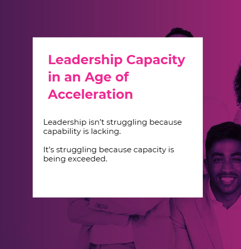 Leadership Capacity in an Age of Acceleration